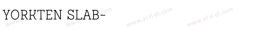 Yorkten Slab字体转换
